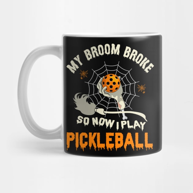 Funny My Broom Broke So Now I Play Pickleball Halloween Pickleball by WildFoxFarmCo